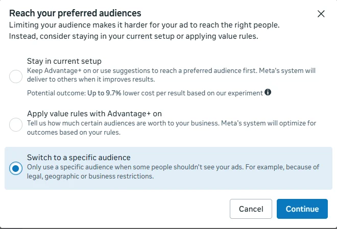 Switch to a specific audience option selected in the Reach your preferred audiences dialog