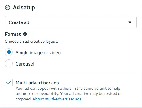 Ad format options Single image or video and Carousel, with Multi-advertiser ads checked